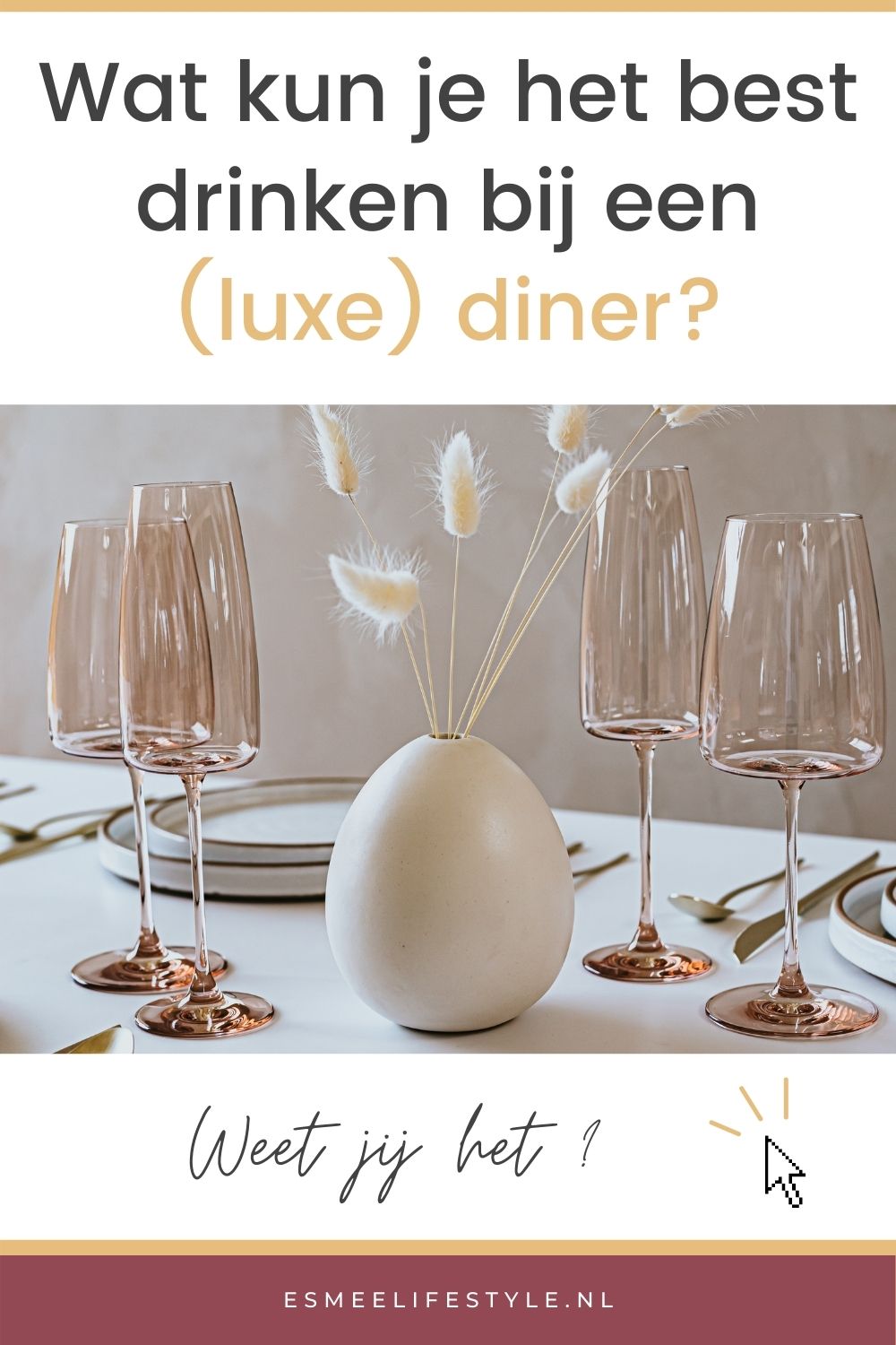 Wat kun je drinken bij een luxe diner?